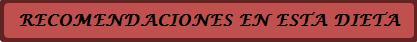 RECOMENDACIONES EN ESTA DIETA. GRANATE